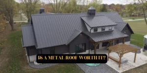 is a metal roof worth it